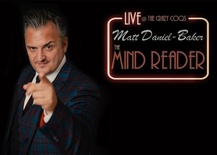 Image of Matt Daniel-Baker, on the left hand side of the photo is Matt Daniel-Baker with one eyebrow raised in a plaid suit pointing at the camera, on the right hand side of the image is written "Live @ The Crazy Coqs Matt Daniel-Baker The Mind Reader"
